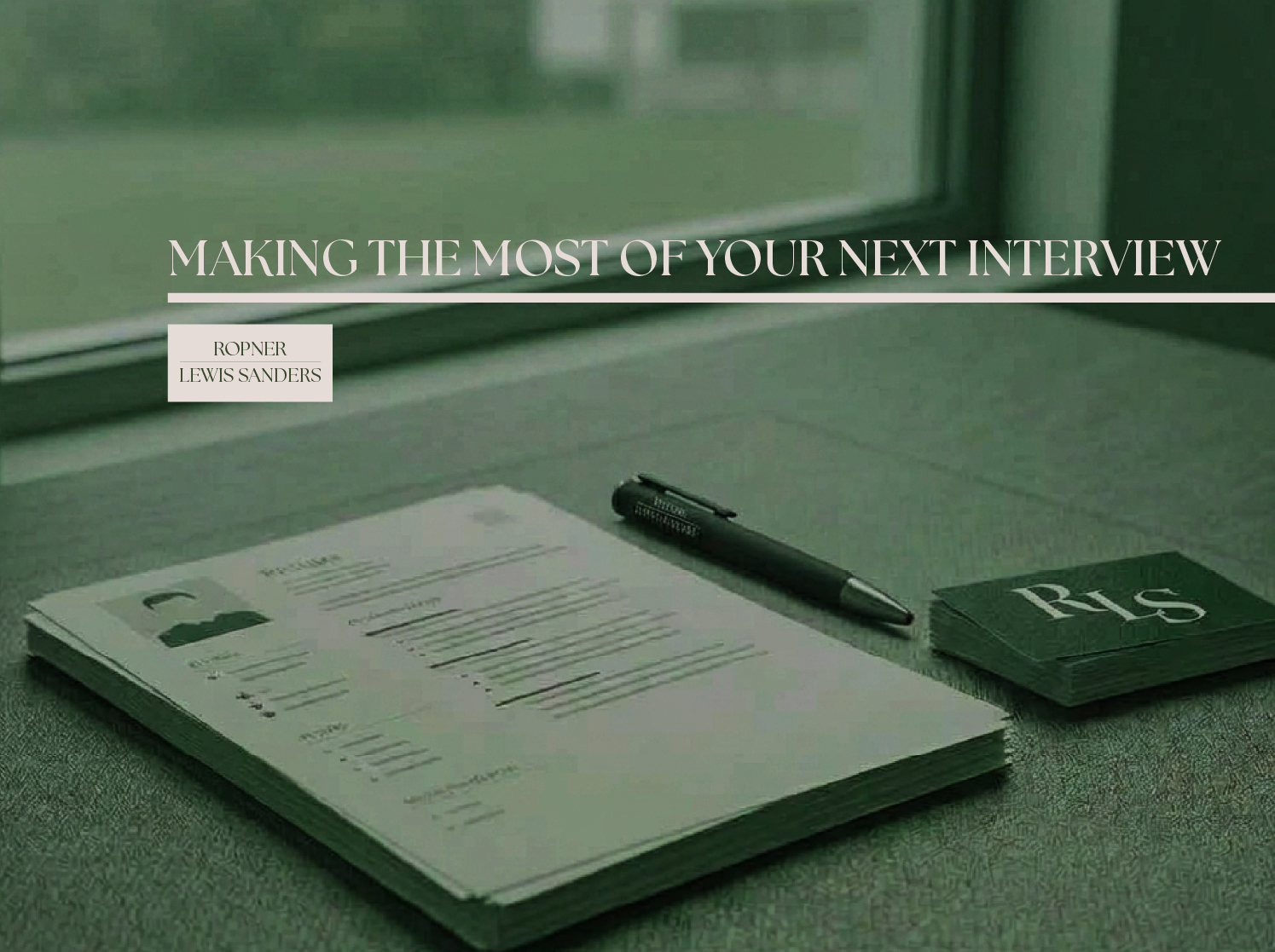 Making The Most Of Your Next Interview